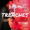 Trenches (feat. Jooba Loc & J. Stone) - Single album lyrics, reviews, download