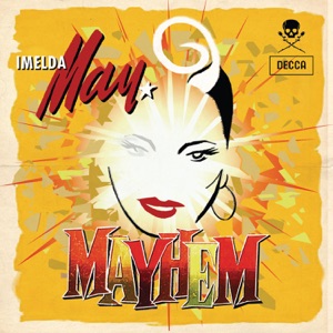 Imelda May - Mayhem - Line Dance Musique