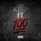 Keep It 100 (feat. YayoBaby Jr) - Da Alphabets & Nelly Boe lyrics