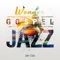 Gospel Saxophone - Joe Clas lyrics