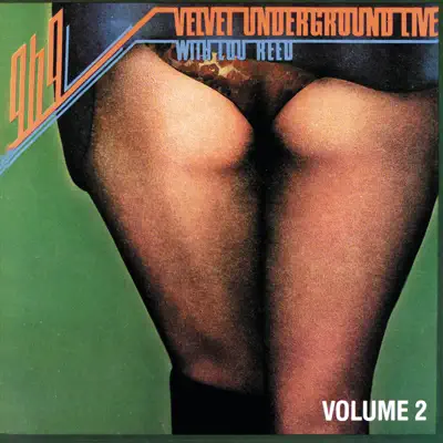 1969: Velvet Underground Live, Vol. 2 (with Lou Reed) - The Velvet Underground