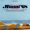 Moods of Miami '68