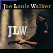 JLW - Joe Louis Walker