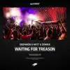 Stream & download Waiting for Treason (Extended Mix) - Single