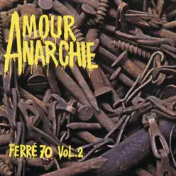 Amour anarchie, vol. 2 - Leo Ferre