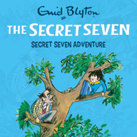 Enid Blyton - Secret Seven Adventure: The Secret Seven, Book 2 (Unabridged) artwork