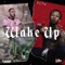 Wake Up (feat. SG Tip) - Slogo Bandz lyrics