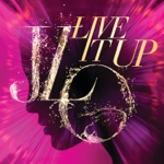 Live It Up by Jennifer Lopez