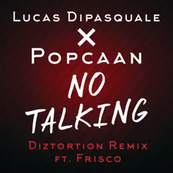 No Talking (Diztortion Remix) [feat. Frisco] - Single - Popcaan