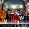 The Evereadys - At the Meeting