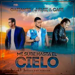 Me Sube Hasta el Cielo (Reggae Pop) - Single - Gaitanes Me Sube Hasta el Cielo (Reggae Pop) - Single - Gaitanes