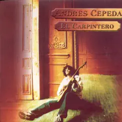 El Carpintero by Andrés Cepeda album reviews, ratings, credits