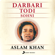 Raag Darbari Todi Sohni - Ustad Aslam Khan