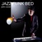 Jazz Funk Bed - John Covert lyrics