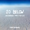 20 Below (feat. Anderson .Paak & Doja Cat) - Sam Spiegel lyrics