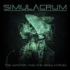 The Master and the Simulacrum, 2012