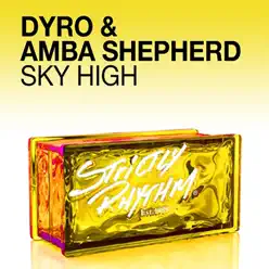 Sky High - Single - Dyro Sky High - Single - Dyro