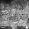 Written in Stone album lyrics, reviews, download
