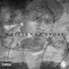 Stream & download Written in Stone