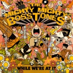 The Mighty Mighty Bosstones - Absolutely Wrong