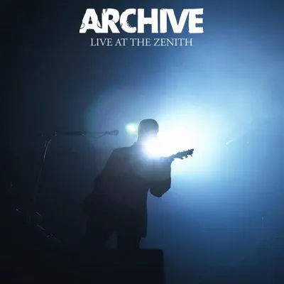Live at the Zénith - Archive
