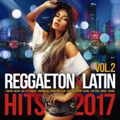 Reggaeton & Latin Hits 2017, Vol. 2 artwork