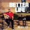 Better Life - Ryan Xo lyrics