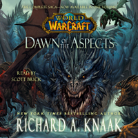 Richard A. Knaak - World of Warcraft: Dawn of the Aspects (Unabridged) artwork