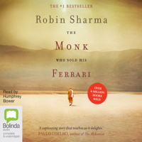 Robin Sharma - The Monk Who Sold His Ferrari: A Spiritual Fable About Fulfilling Your Dreams & Reaching Your Destiny - The Monk Who Sold His Ferrari Book 1 (Unabridged) artwork