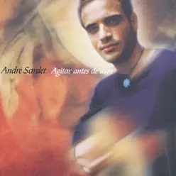 Agitar Antes De Usar - Andre Sardet