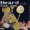 Heard Cuz Was Hot - Xanman lyrics