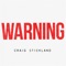 Warning - Craig Stickland lyrics