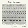 Stream & download Afro Grooves - EP