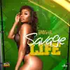 Savage Life - Single album lyrics, reviews, download