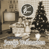 Großmutters Jazzige Weihnachten - Jazz Boys