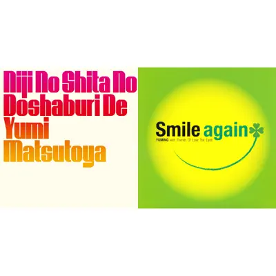 Pouring Rain Under The Rainbow / Niji No Shita No Doshaburi De / Smile Again - Single - Yumi Matsutoya Pouring Rain Under The Rainbow / Niji No Shita No Doshaburi De / Smile Again - Single - Yumi Matsutoya