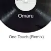 One Touch (Remix) [feat. Tunde] - Single album lyrics, reviews, download