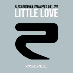 Little Love - Single - Alex Gaudino