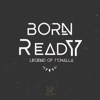 Born Ready: Legend of T' Challa - Single