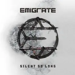 Silent So Long - Emigrate