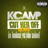 Cut Her Off (Remix) [feat. Lil Boosie, YG & Too $hort] - Single album lyrics, reviews, download