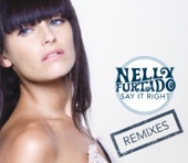 Say It Right (Remixes) - EP artwork