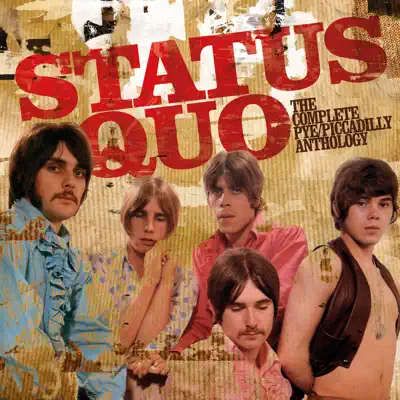 The Complete Pye / Piccadilly Anthology - Status Quo