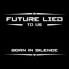 Born in Silence - Single