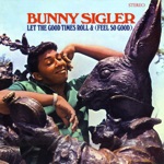 Bunny Sigler - Sunny Sunday