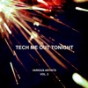 Tech Me out Tonight, Vol. 2
