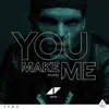 You Make Me (Remixes) - Single album lyrics, reviews, download