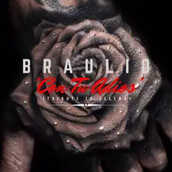 Con Tu Adiós - Single - Braulio Con Tu Adiós - Single - Braulio