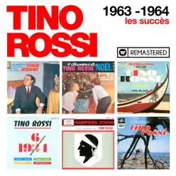 1963-1964 : Les succès (Remasterisé en 2018) - Tino Rossi