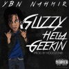 Glizzy Hella Geekin - Single
